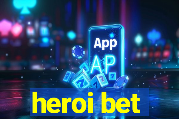 heroi bet