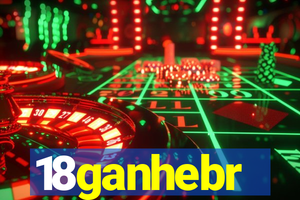 18ganhebr