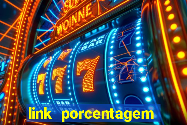 link porcentagem slots pp