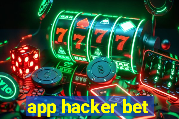 app hacker bet