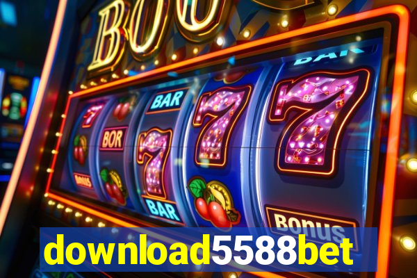 download5588bet