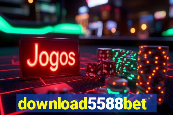 download5588bet