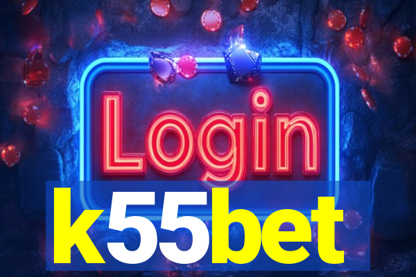 k55bet