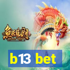 b13 bet