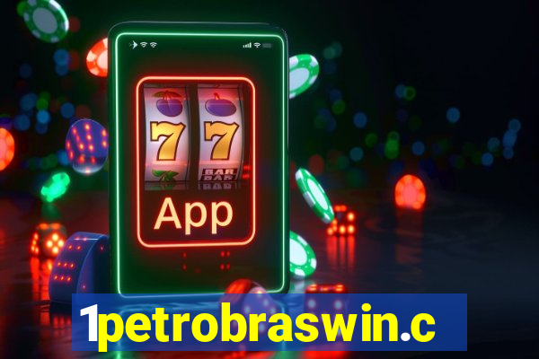 1petrobraswin.com