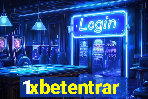 1xbetentrar