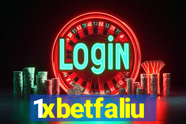 1xbetfaliu