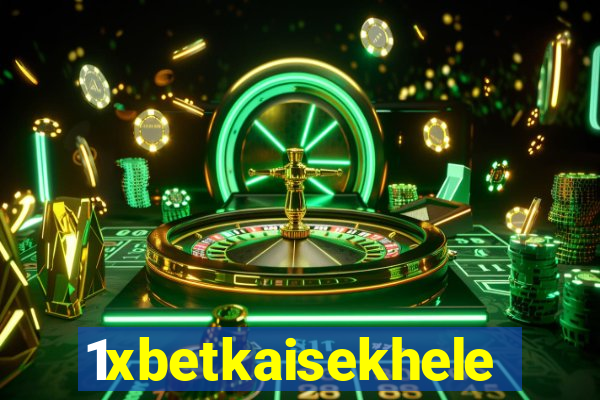 1xbetkaisekhele