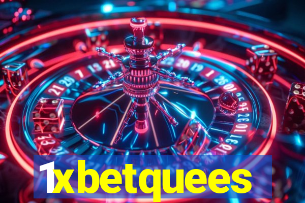 1xbetquees