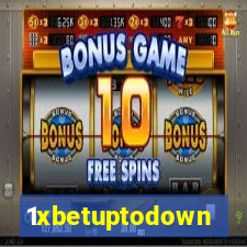 1xbetuptodown