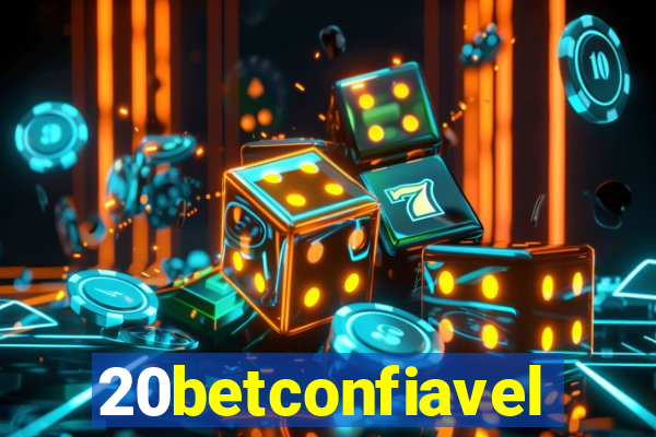 20betconfiavel