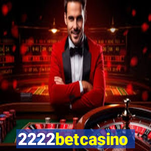 2222betcasino