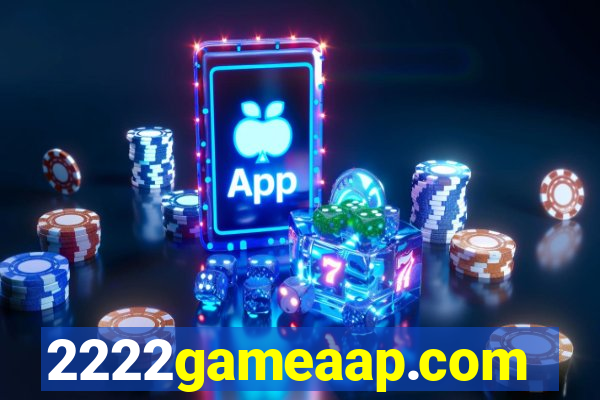 2222gameaap.com