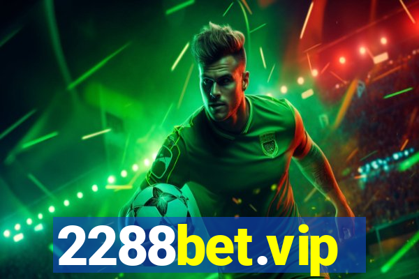 2288bet.vip