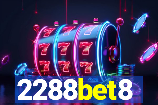 2288bet8