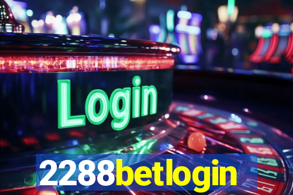 2288betlogin