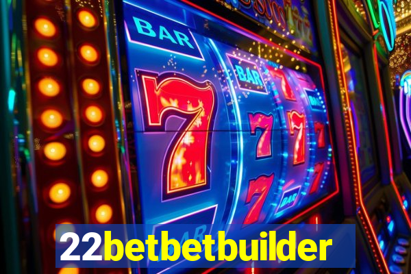 22betbetbuilder