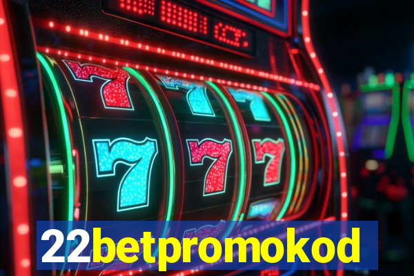 22betpromokod