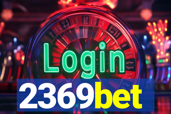 2369bet