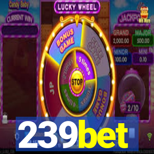 239bet