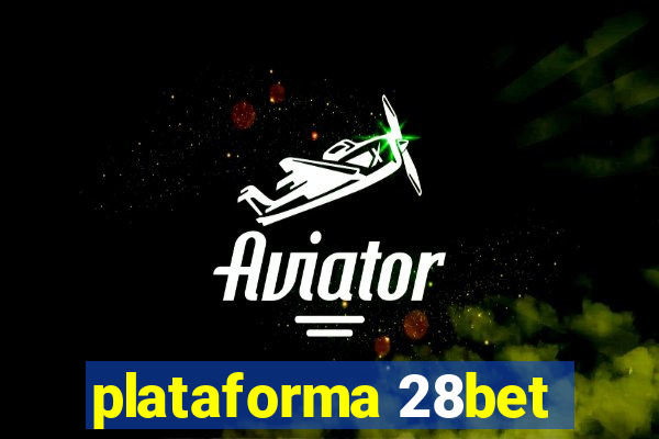 plataforma 28bet