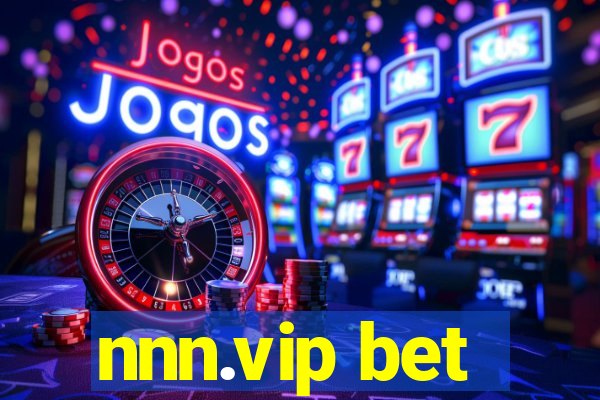 nnn.vip bet