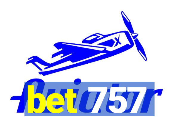 bet 757