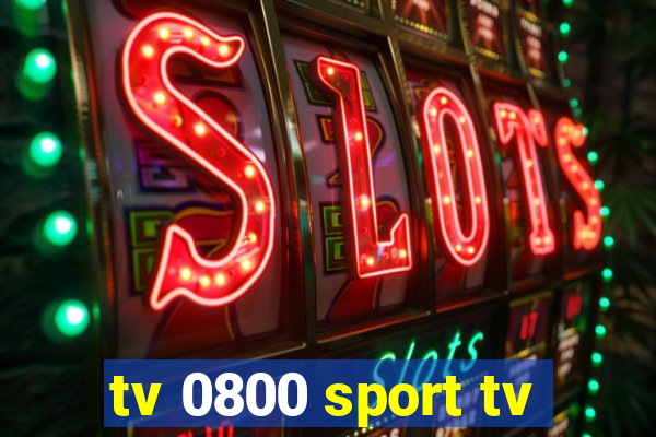 tv 0800 sport tv