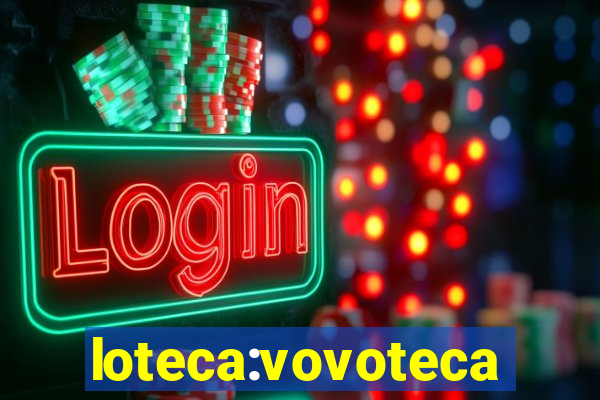 loteca:vovoteca