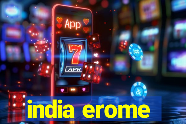 india erome