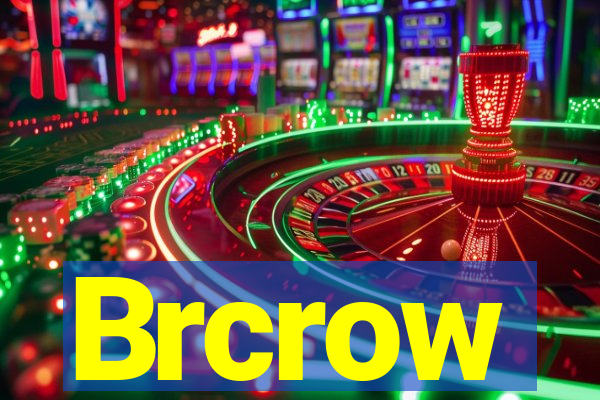 Brcrow