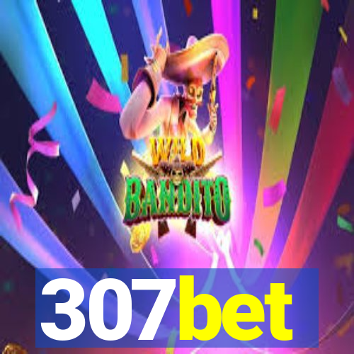 307bet