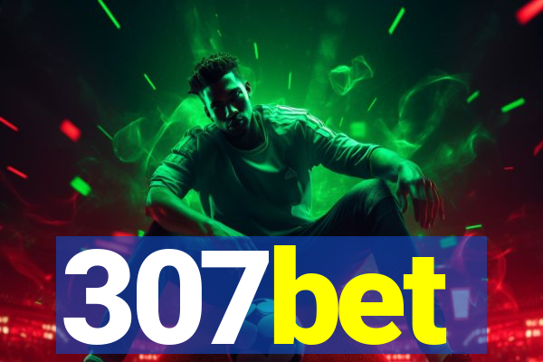 307bet