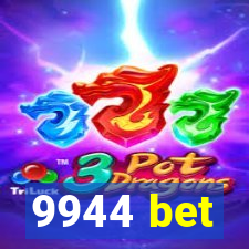 9944 bet