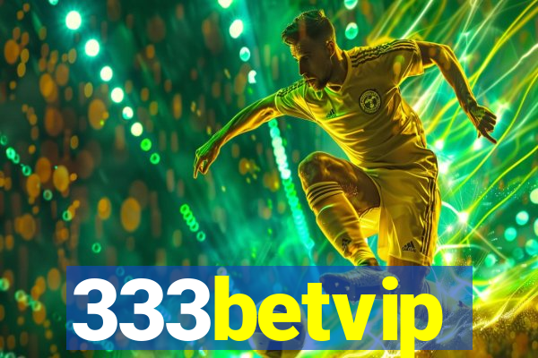 333betvip