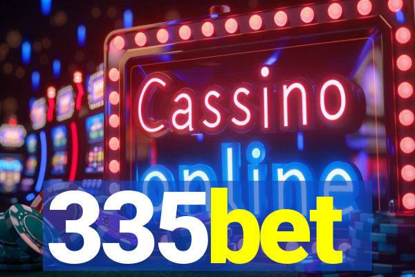 335bet