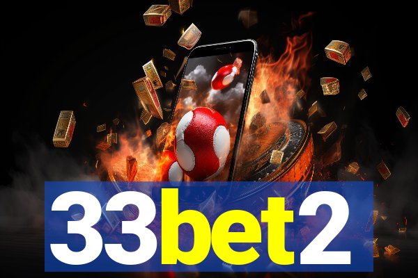 33bet2