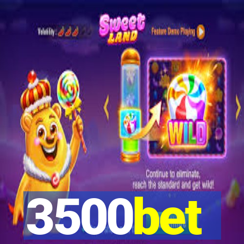 3500bet