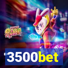 3500bet