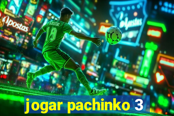 jogar pachinko 3