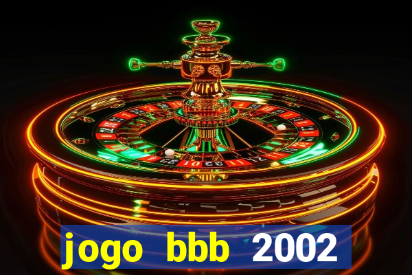 jogo bbb 2002 download android