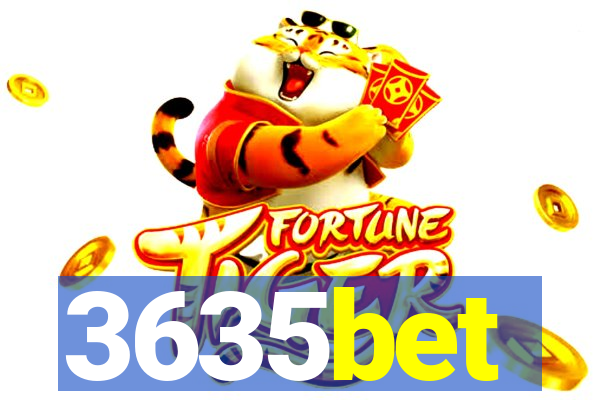 3635bet