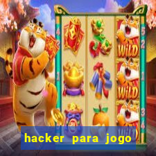 hacker para jogo do tigre