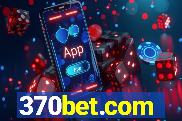 370bet.com