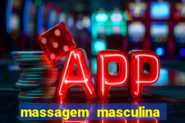 massagem masculina porto alegre