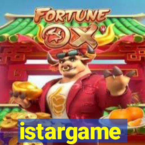 istargame