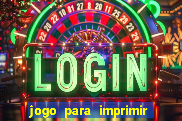 jogo para imprimir e montar