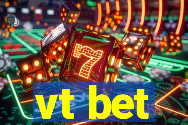 vt bet