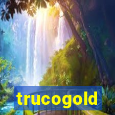 trucogold