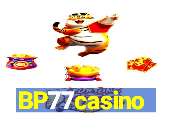 BP77casino